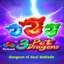 dungeon ni deai dublado